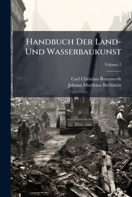 Handbuch Der Land- Und Wasserbaukunst