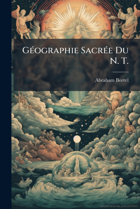 Géographie Sacrée Du N. T.