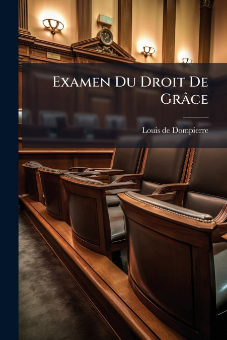 Examen Du Droit De Grâce