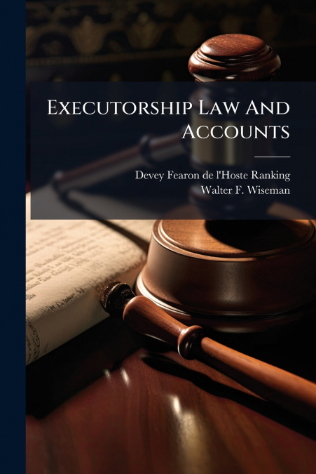 Executorship Law And Accounts