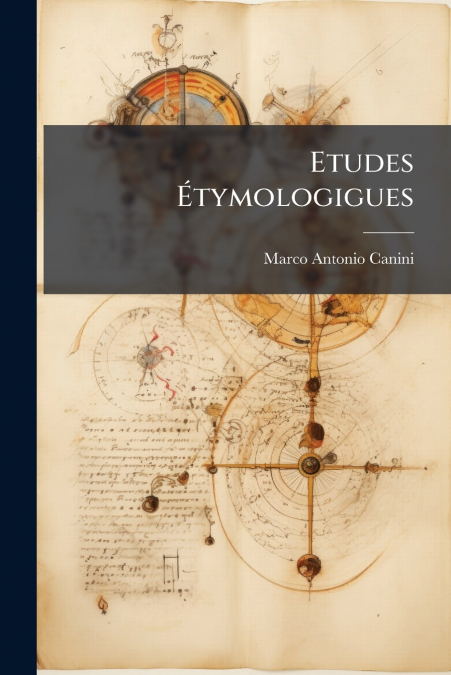 Etudes Étymologigues