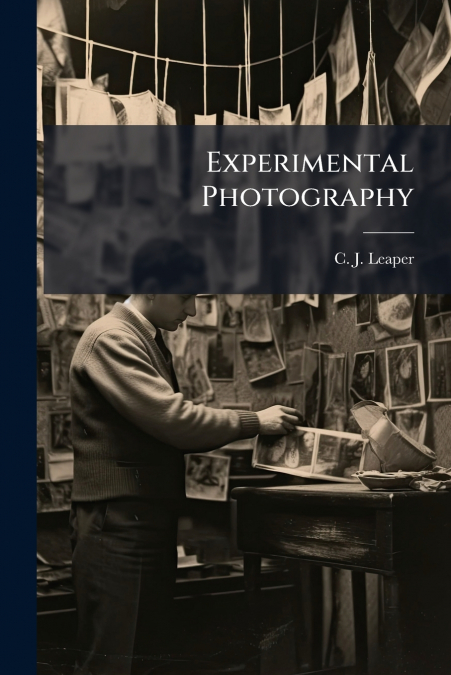 Experimental Photography