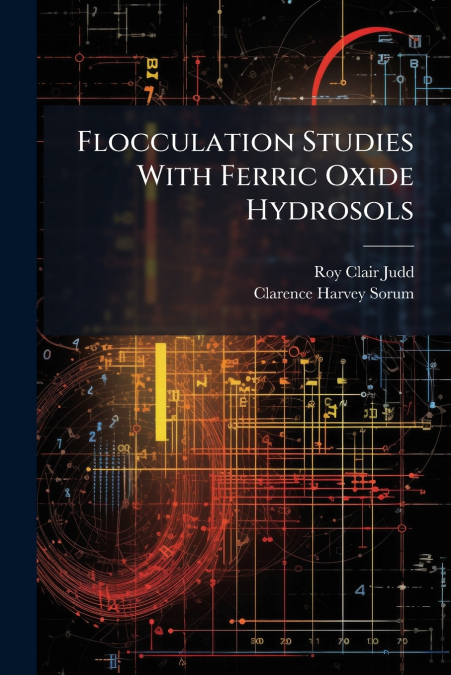 Flocculation Studies With Ferric Oxide Hydrosols