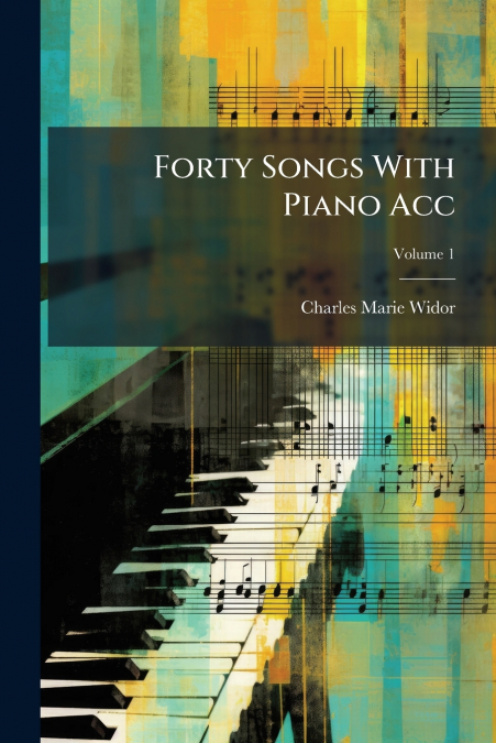 Forty Songs With Piano Acc