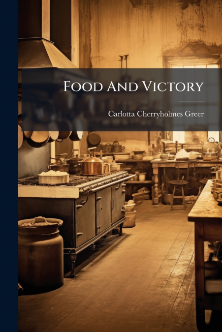 Food And Victory