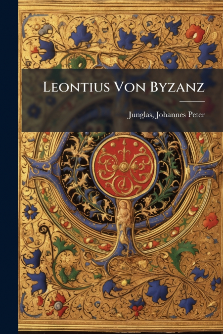 Leontius Von Byzanz