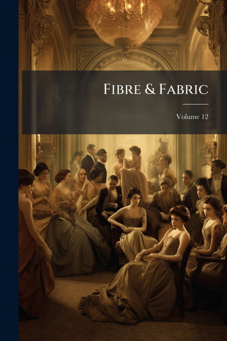 Fibre & Fabric