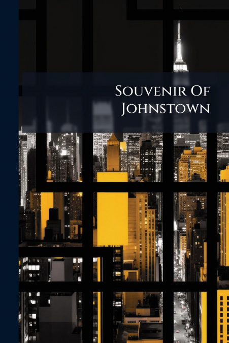 Souvenir Of Johnstown