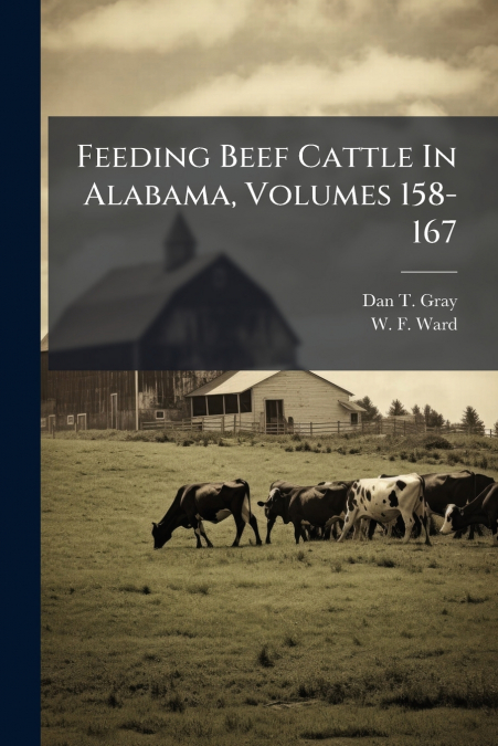 Feeding Beef Cattle In Alabama, Volumes 158-167