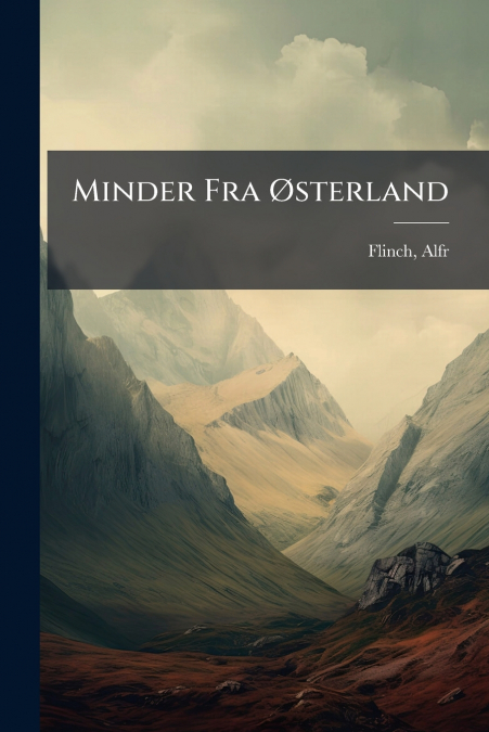 Minder Fra Østerland