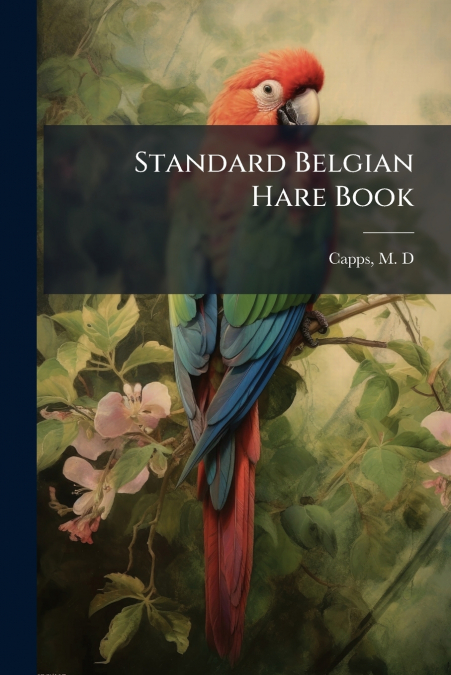 Standard Belgian Hare Book