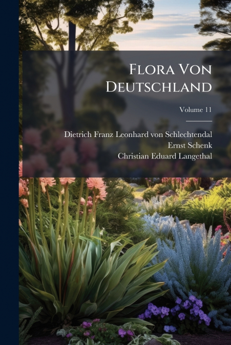 Flora Von Deutschland; Volume 11