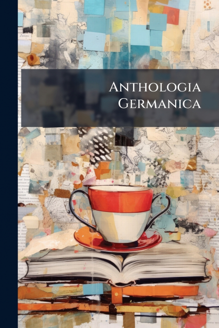 Anthologia Germanica