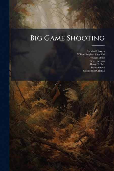 Big Game Shooting