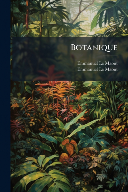 Botanique