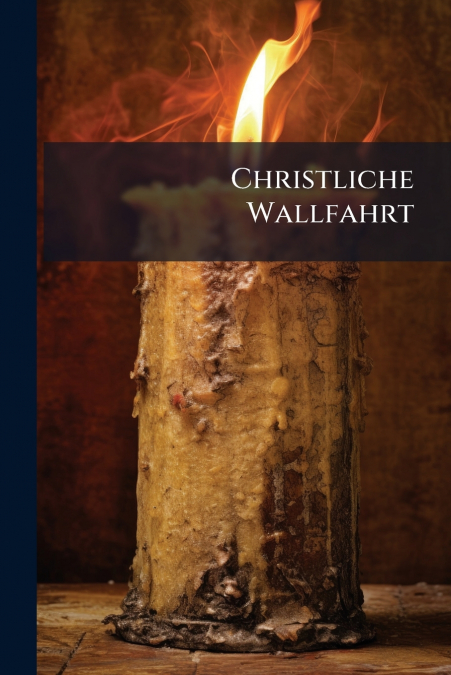 Christliche Wallfahrt