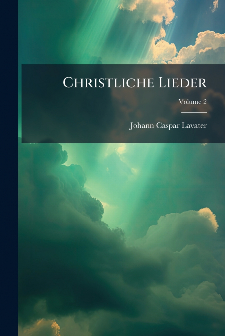 Christliche Lieder; Volume 2