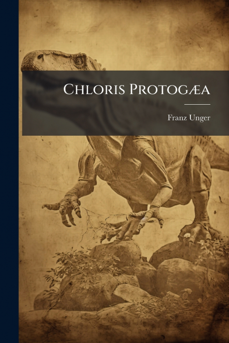 Chloris Protogæa