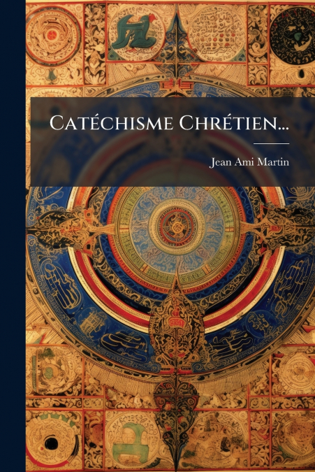 Catéchisme Chrétien...