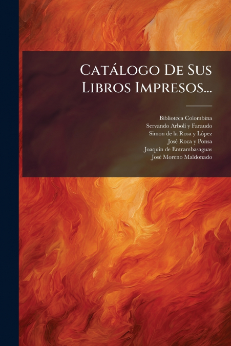 Catálogo De Sus Libros Impresos...