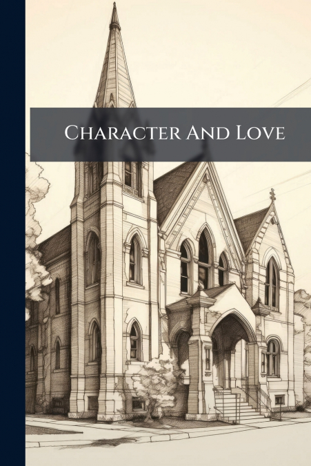 Character And Love