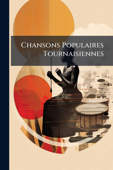 Chansons Populaires Tournaisiennes