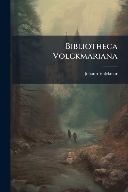 Bibliotheca Volckmariana