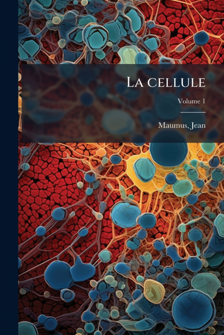 La cellule