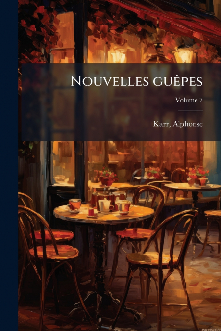 Nouvelles guêpes; Volume 7