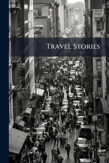 Travel Stories