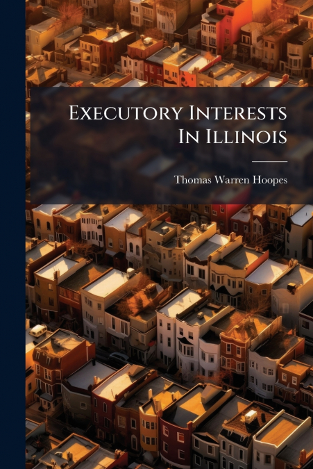 Executory Interests In Illinois