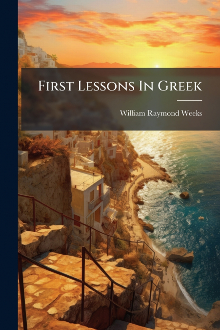 First Lessons In Greek
