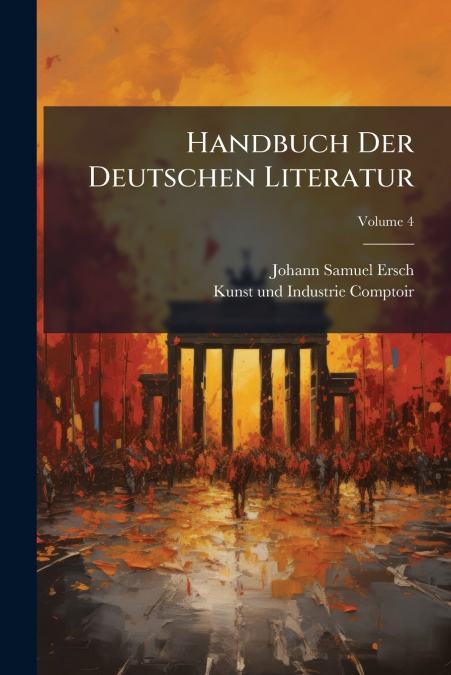 Handbuch Der Deutschen Literatur