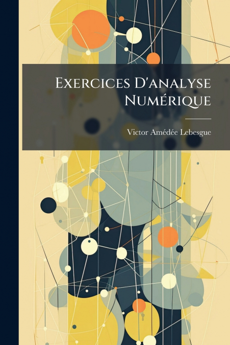 Exercices D’analyse Numérique