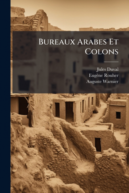 Bureaux Arabes Et Colons