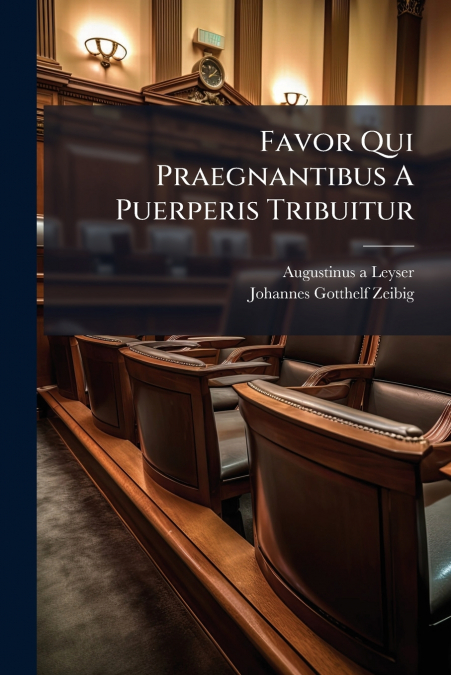 Favor Qui Praegnantibus A Puerperis Tribuitur