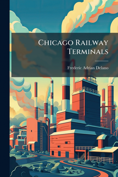 Chicago Railway Terminals