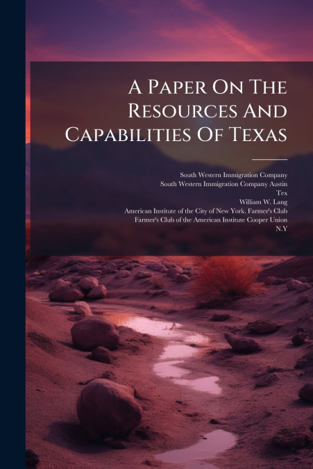 A Paper On The Resources And Capabilities Of Texas