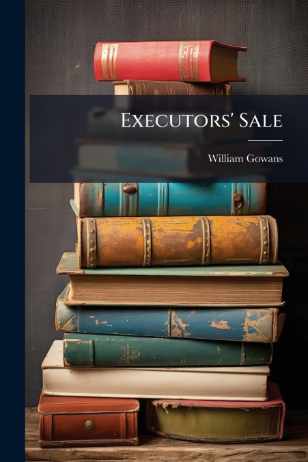 Executors’ Sale