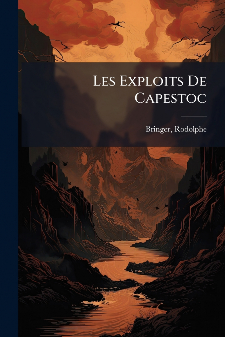 Les Exploits De Capestoc