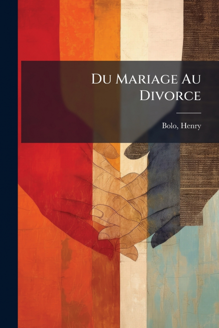 Du Mariage Au Divorce