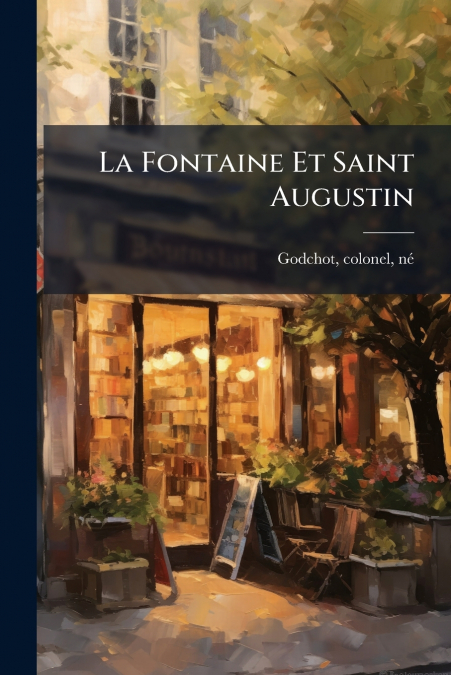 La Fontaine Et Saint Augustin