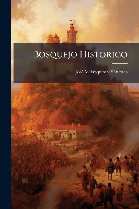 Bosquejo Historico