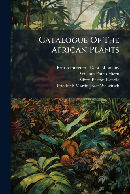 Catalogue Of The African Plants