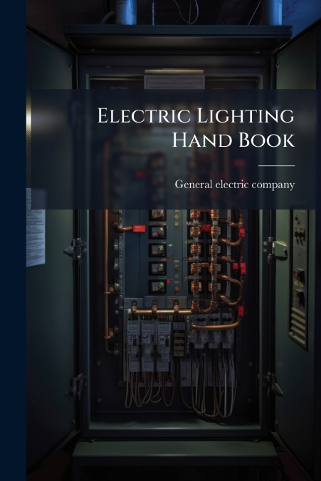 Electric Lighting Hand Book