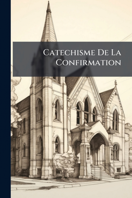 Catechisme De La Confirmation
