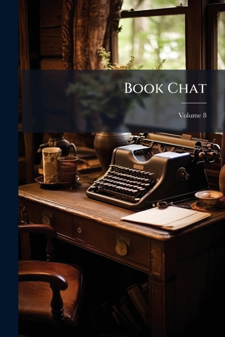Book Chat; Volume 8