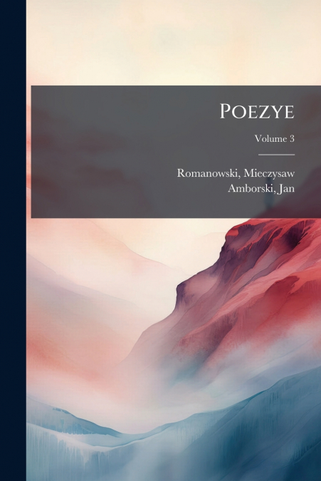 Poezye; Volume 3