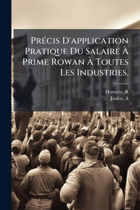 Précis D’application Pratique Du Salaire À Prime Rowan À Toutes Les Industries,