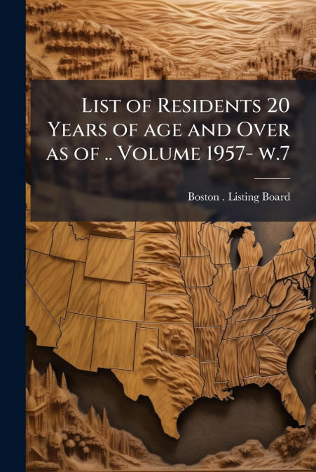 List of Residents 20 Years of age and Over as of .. Volume 1957- w.7